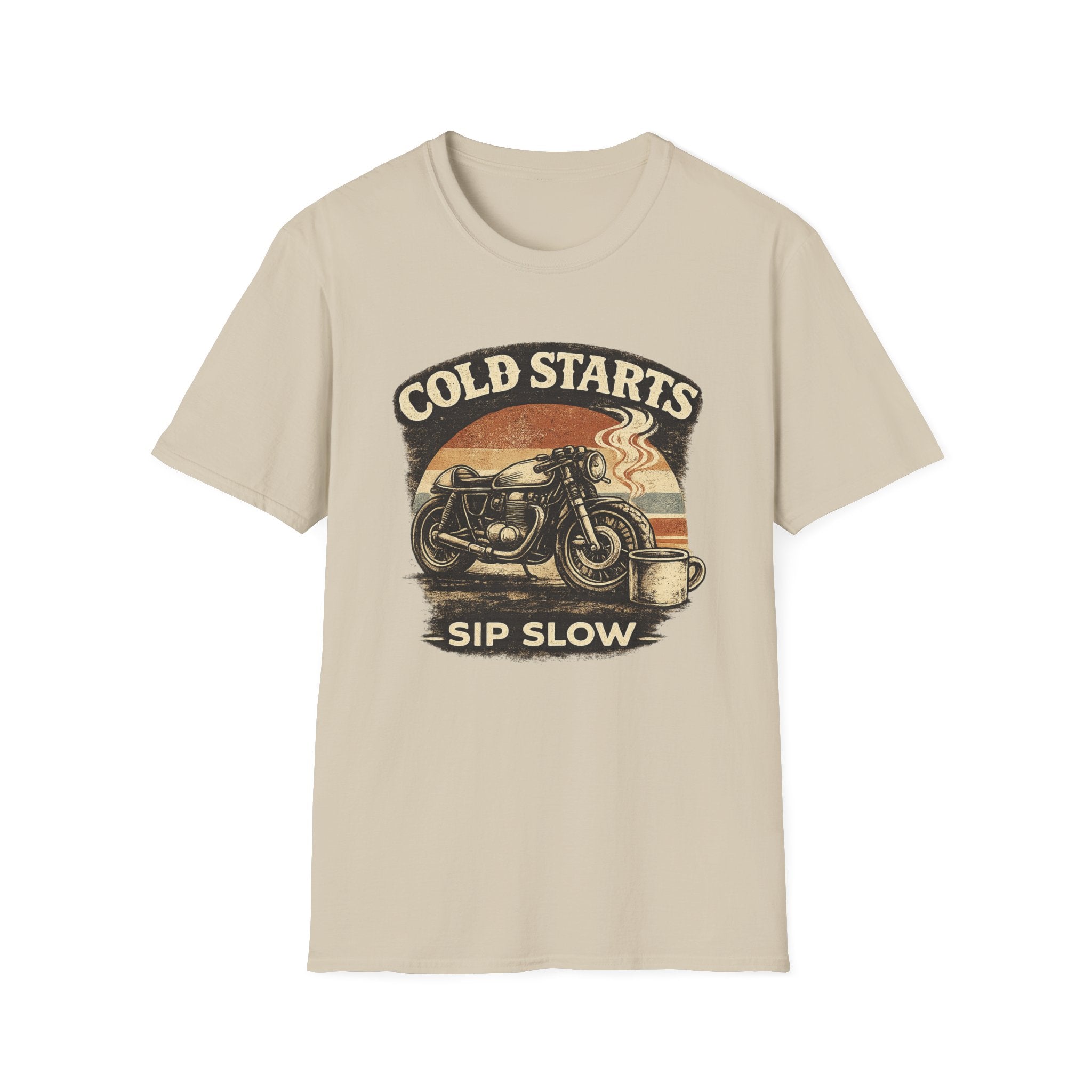 Cold Starts Sip Slow T‑Shirt