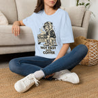 Not Fast T‑Shirt