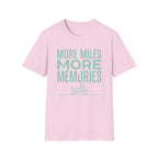 More Miles T‑Shirt