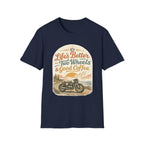 Life's Better T‑Shirt