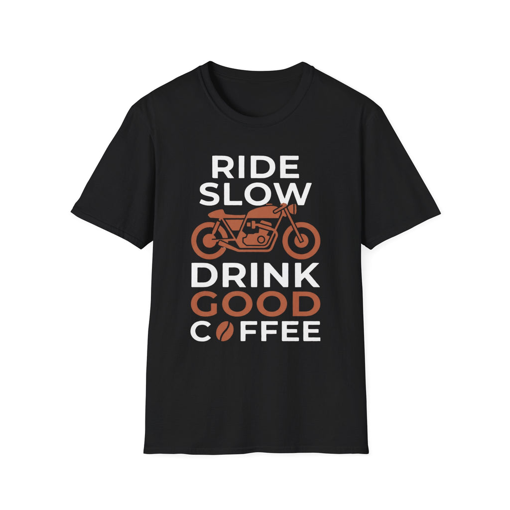 Ride Slow T‑Shirt