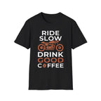 Ride Slow T‑Shirt