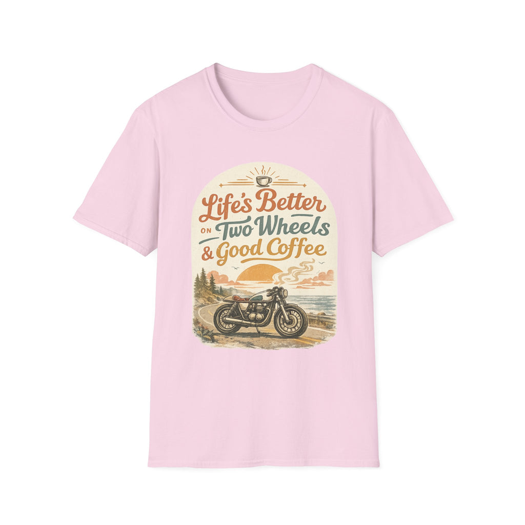 Life's Better T‑Shirt