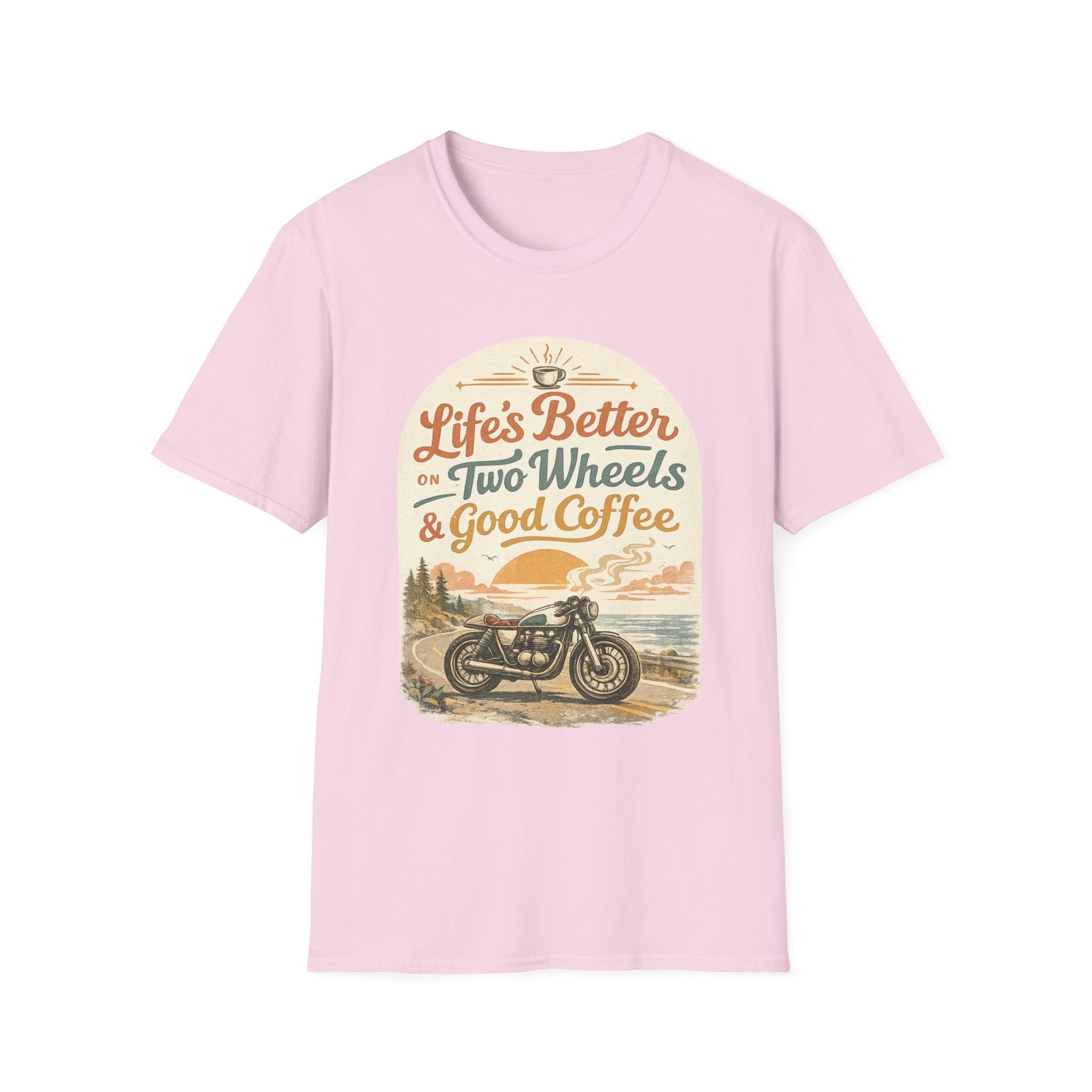 Life's Better T‑Shirt