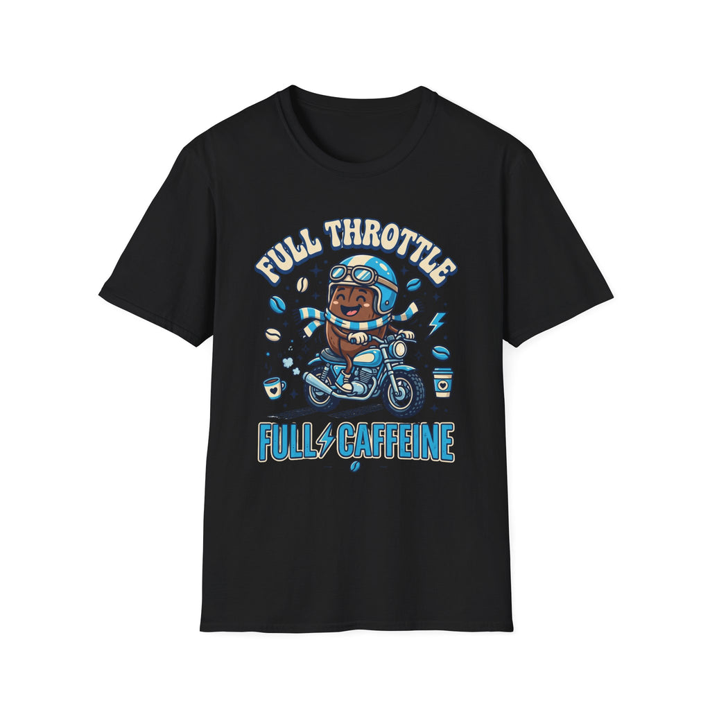 Full Throttle Full Caffeine T‑Shirt