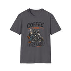 Coffee Then I Ride T‑Shirt