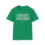 If You Can't Handle Me T‑Shirt