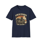 Cold Starts Sip Slow T‑Shirt