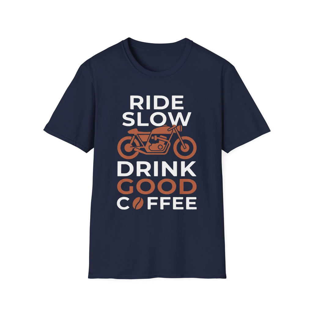 Ride Slow T‑Shirt