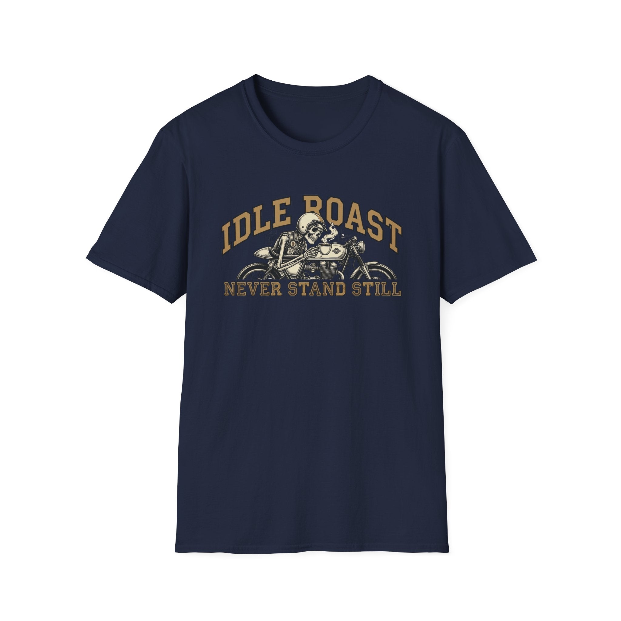 Never Stand Still T‑Shirt
