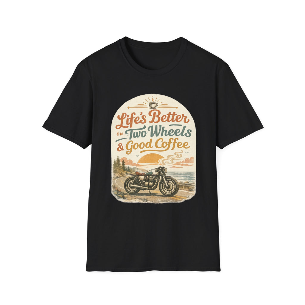 Life's Better T‑Shirt