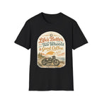 Life's Better T‑Shirt