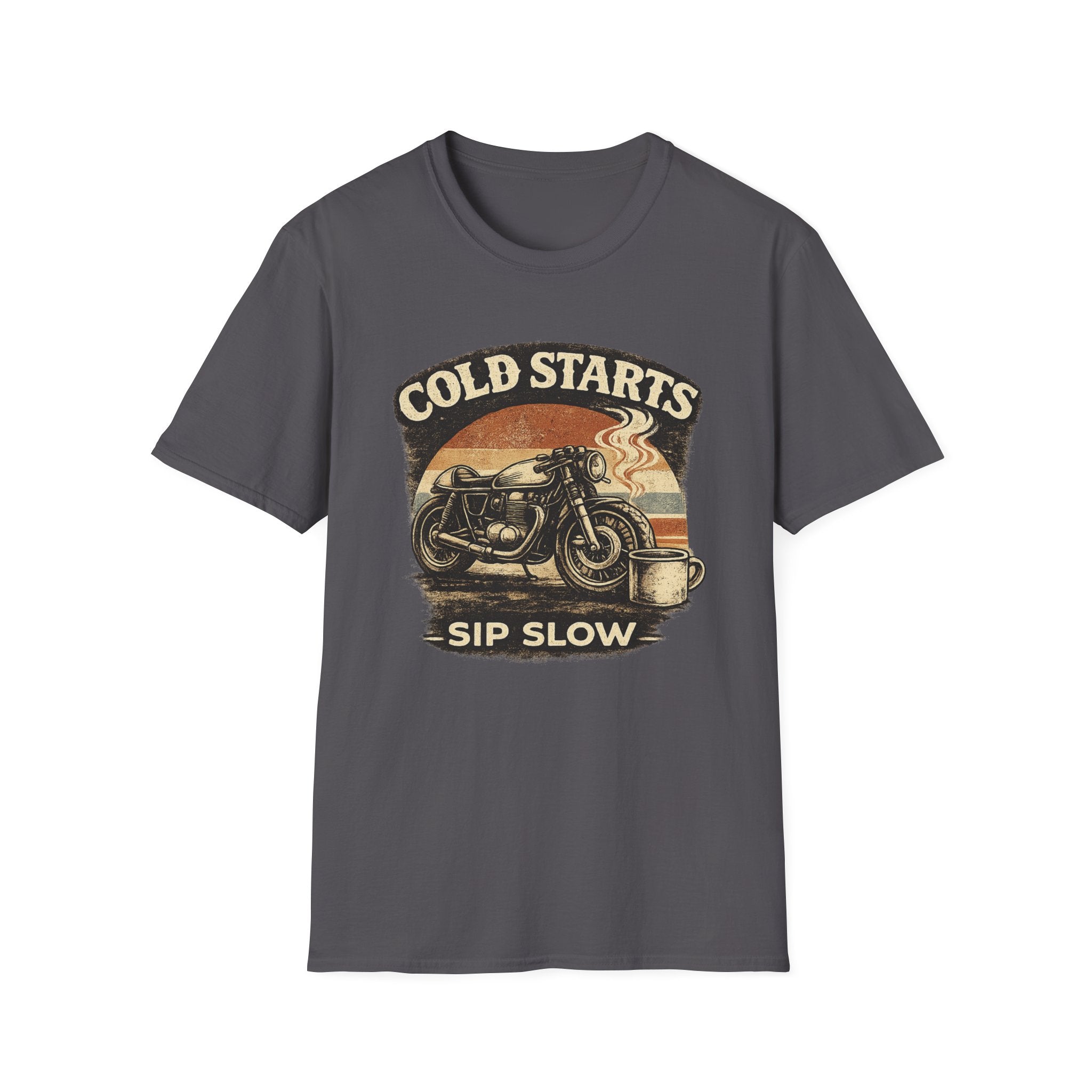 Cold Starts Sip Slow T‑Shirt