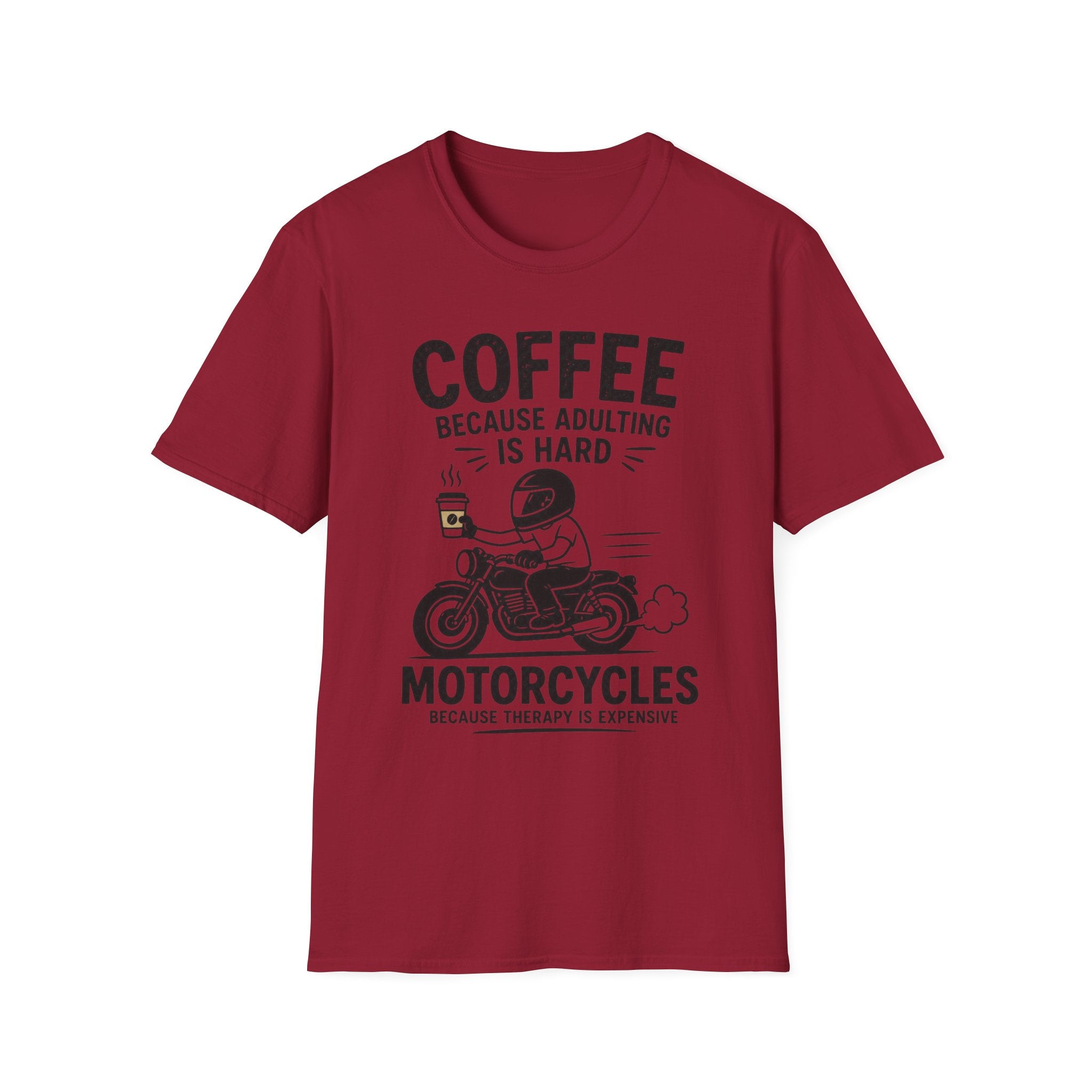 Coffee Because T‑Shirt