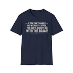 If You Can't Handle Me T‑Shirt