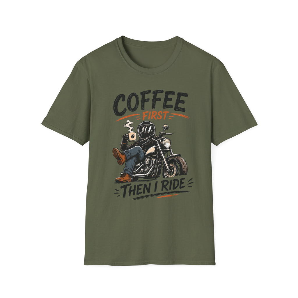Coffee First Then T‑Shirt