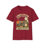 I Need Coffee T‑Shirt