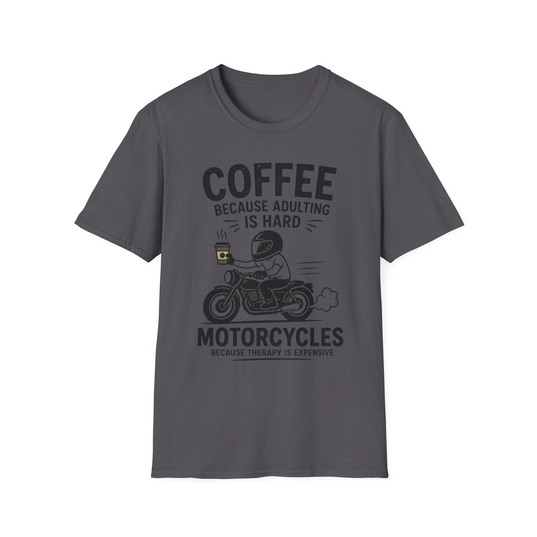 Coffee Because T‑Shirt