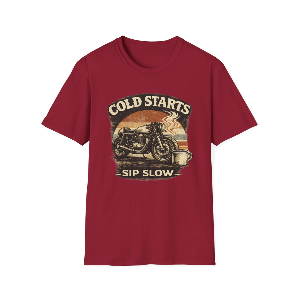 Cold Starts Sip Slow T‑Shirt