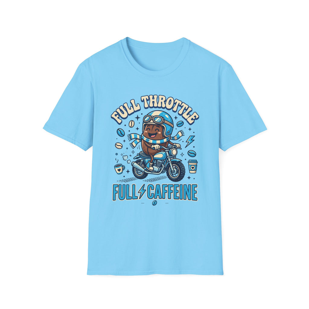 Full Throttle Full Caffeine T‑Shirt