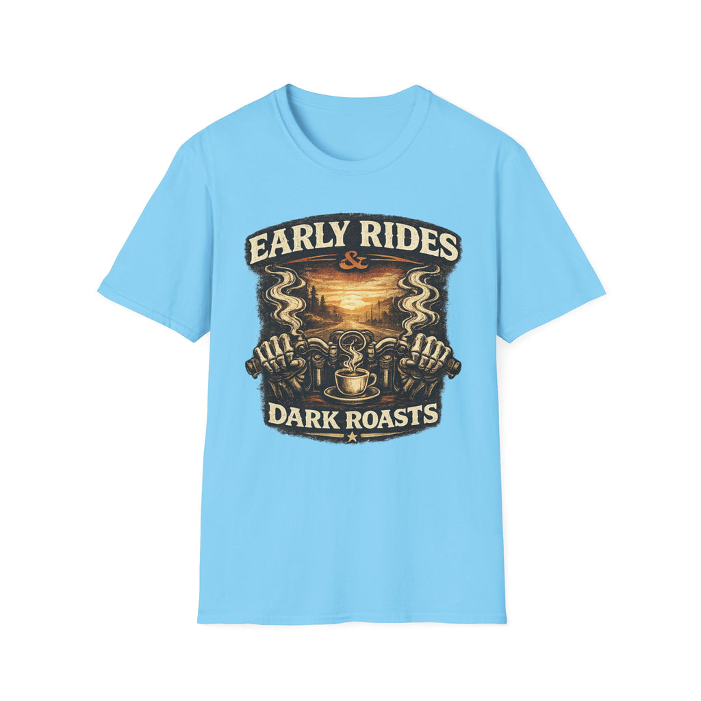 Early Rides Dark Roasts T‑Shirt