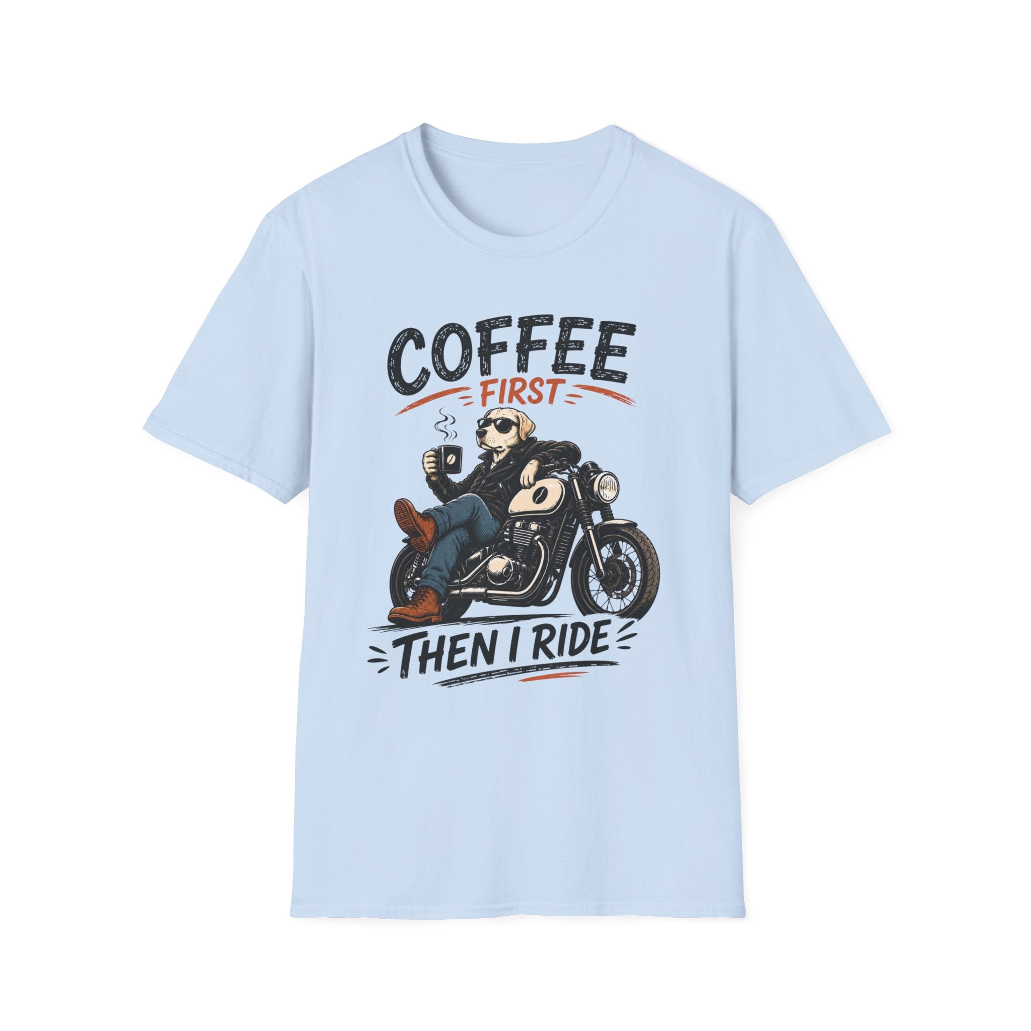 Coffee First Then I Ride T‑Shirt