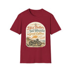 Life's Better T‑Shirt