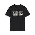 If You Can't Handle Me T‑Shirt