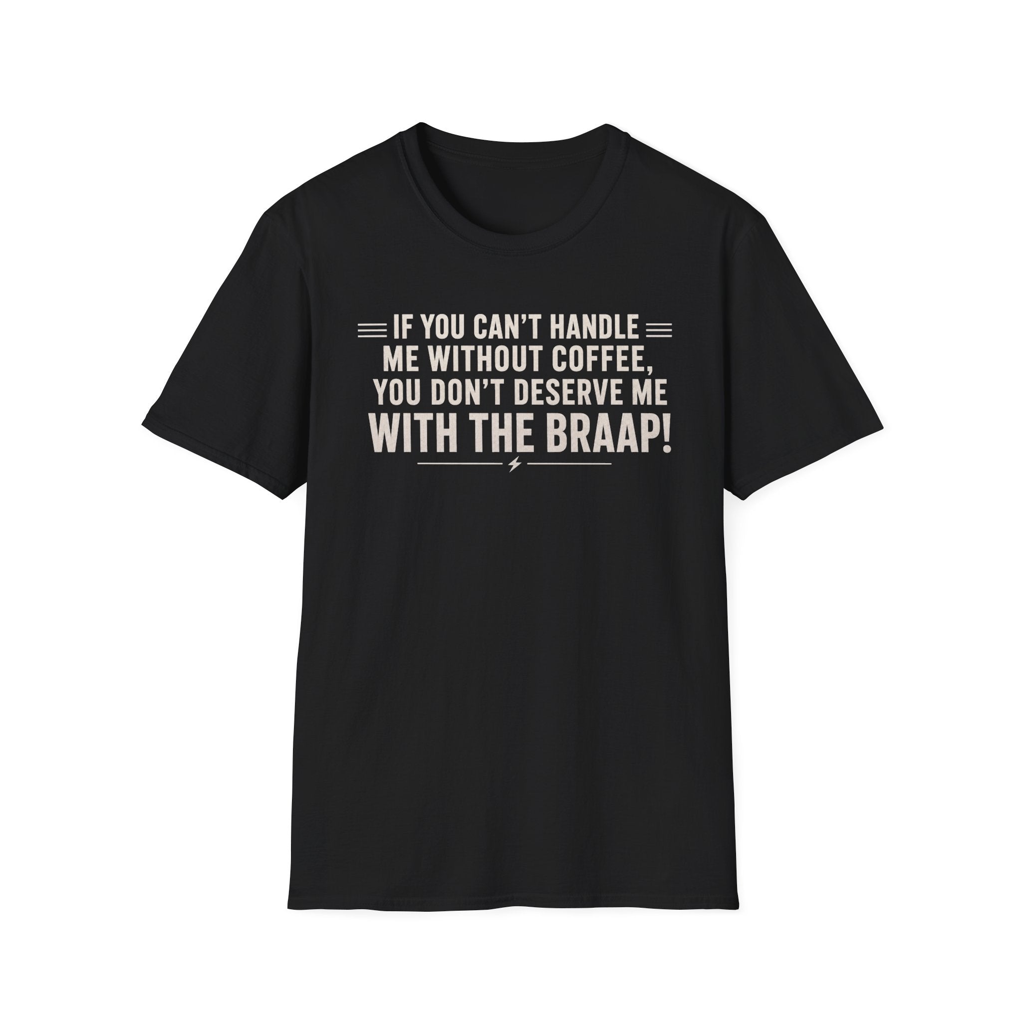 If You Can't Handle Me T‑Shirt
