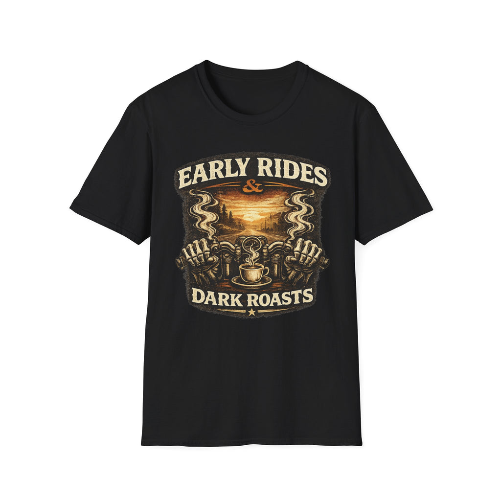 Early Rides Dark Roasts T‑Shirt