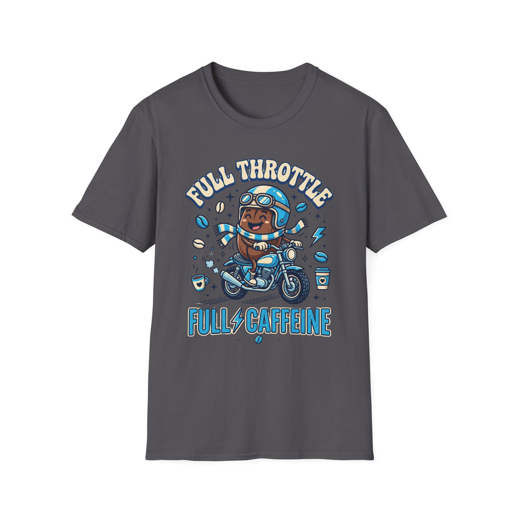 Full Throttle Full Caffeine T‑Shirt
