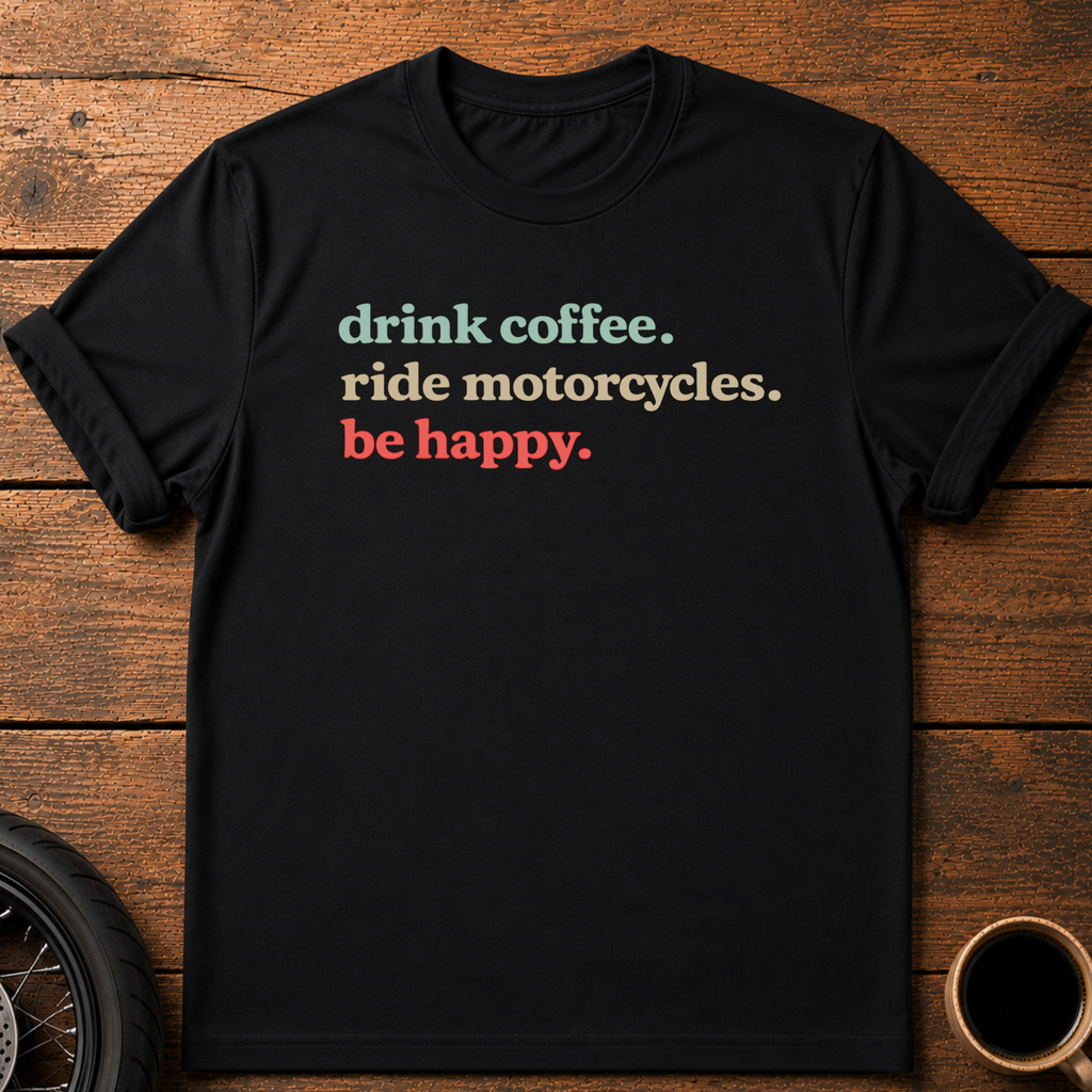 Drink Coffee T‑Shirt