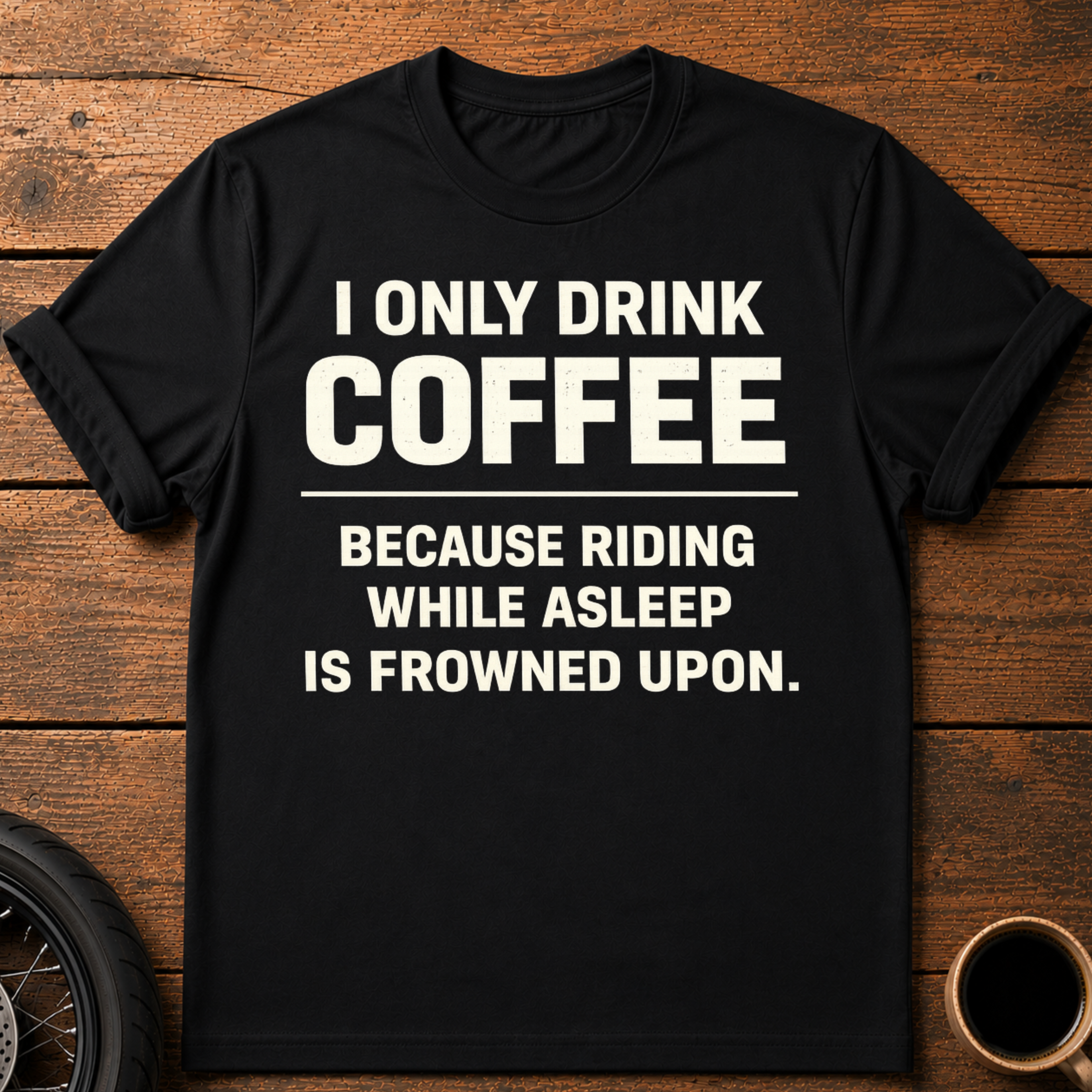 I Only Drink T‑Shirt