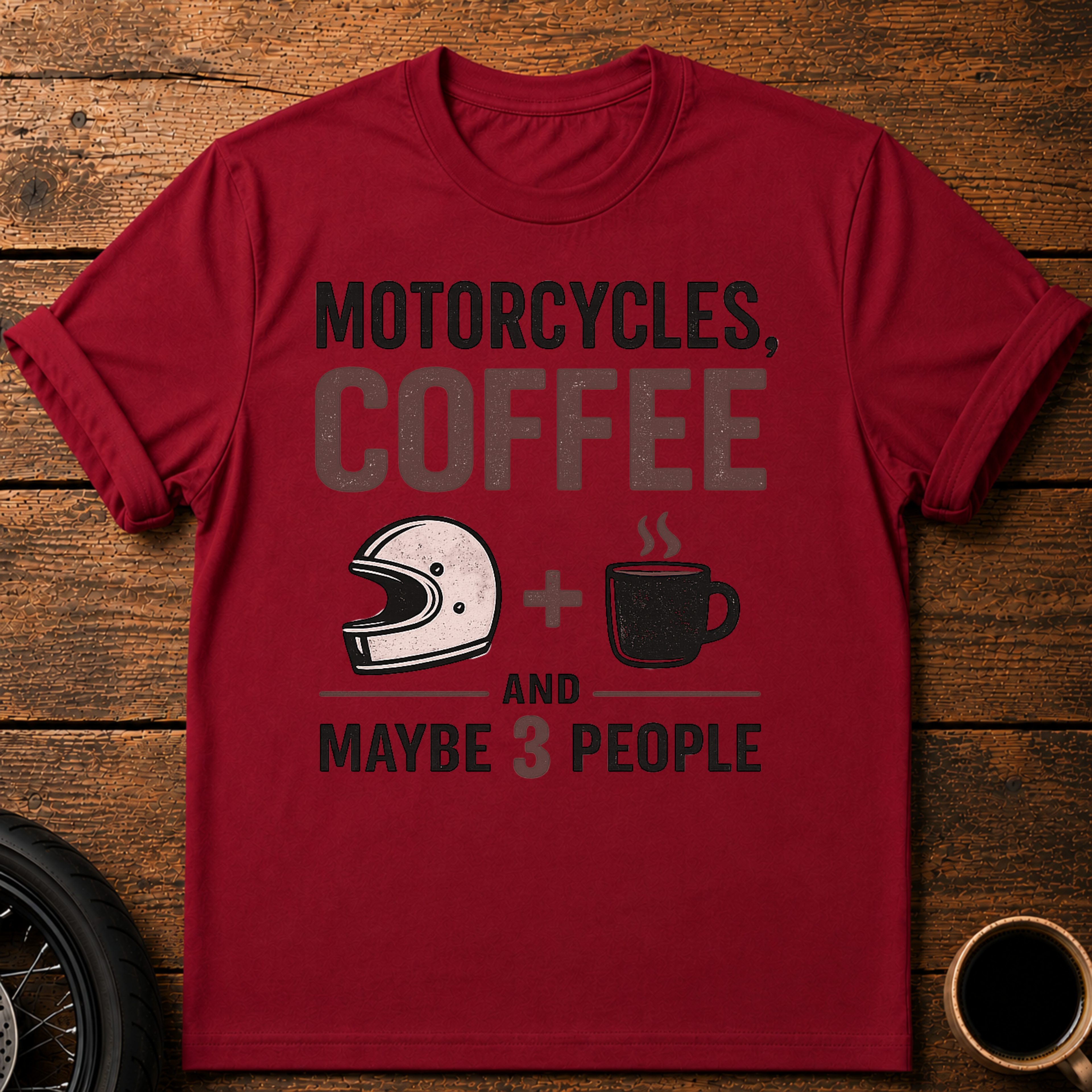 Motorcycles Coffee T‑Shirt