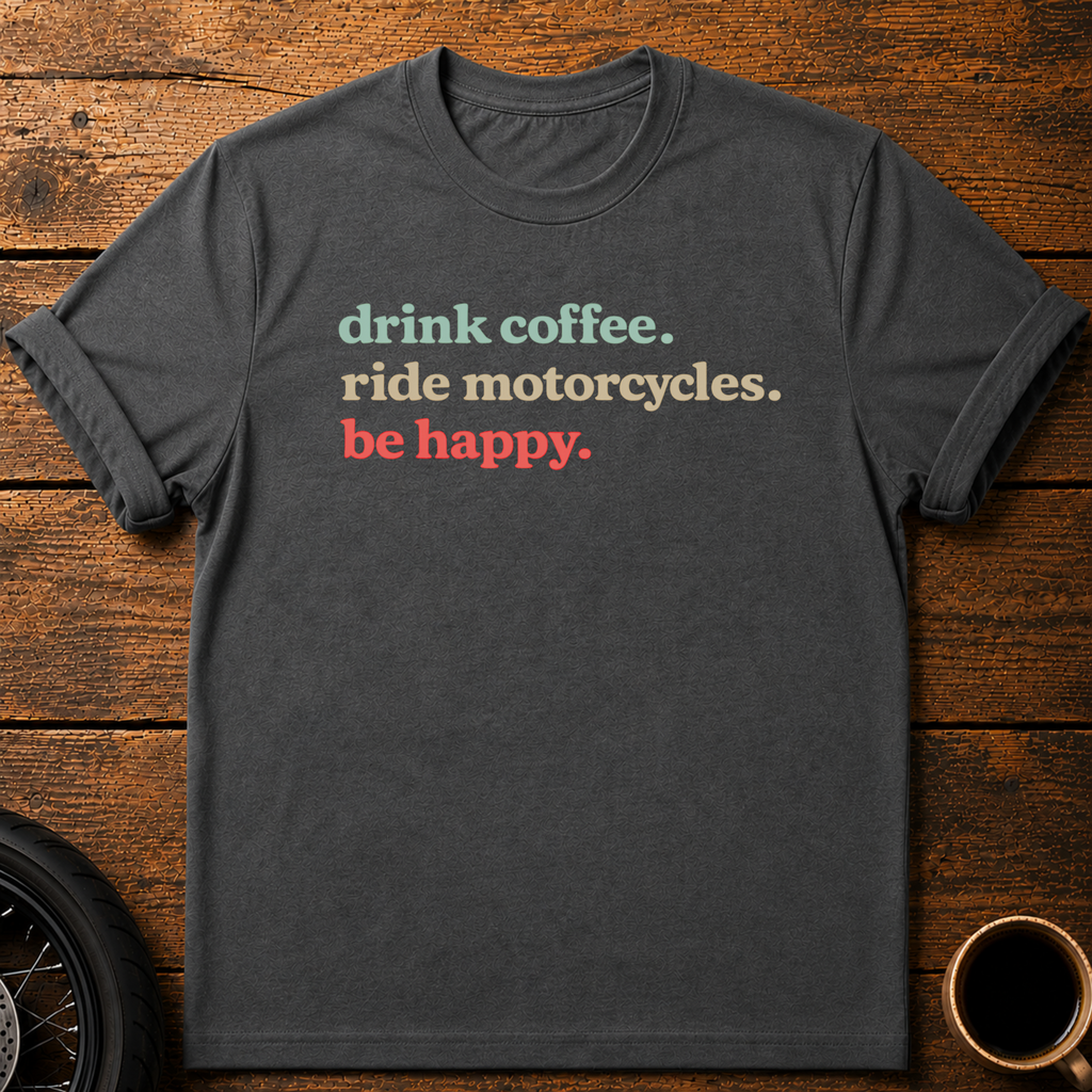 Drink Coffee T‑Shirt