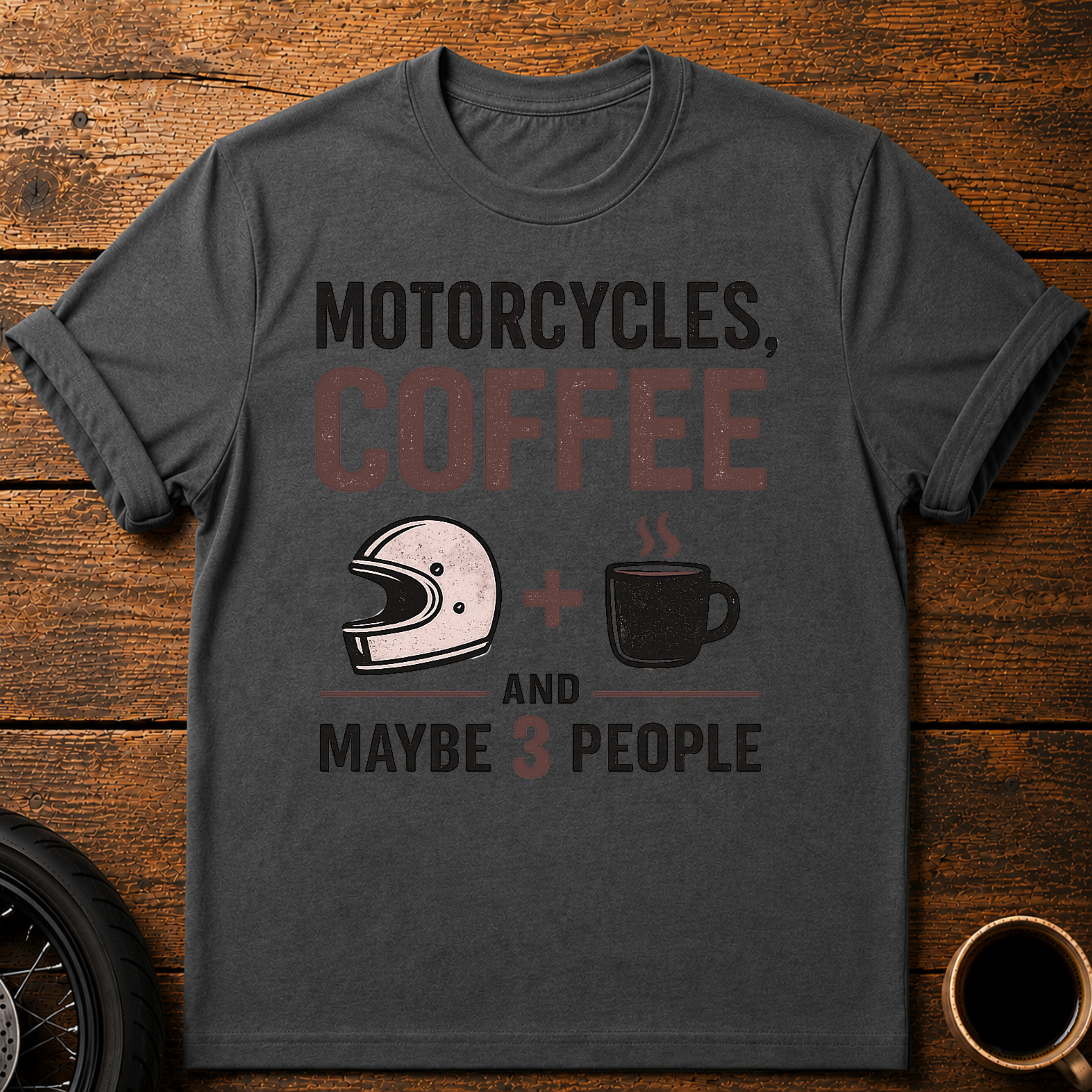 Motorcycles Coffee T‑Shirt