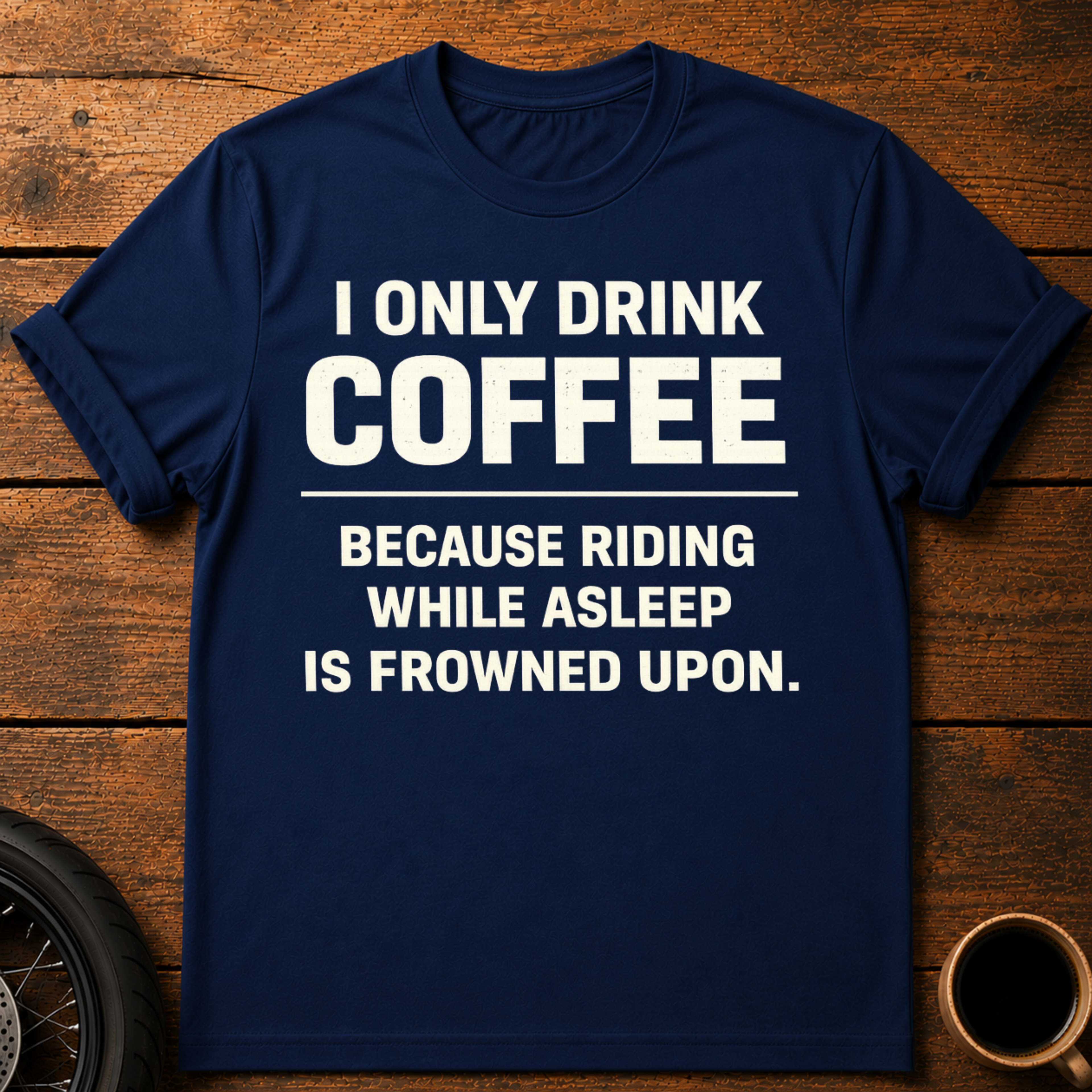 I Only Drink T‑Shirt