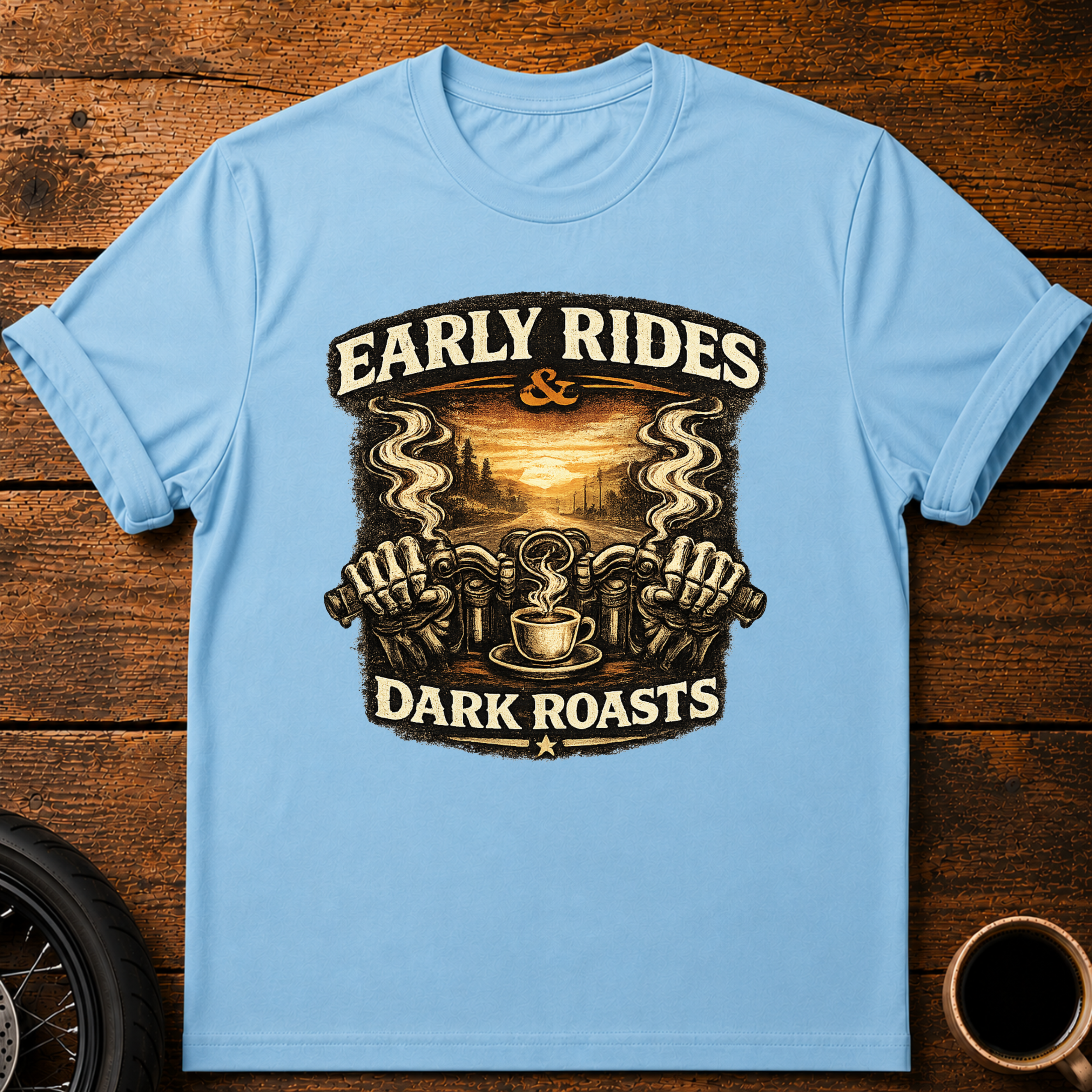 Early Rides & Dark Roasts T‑Shirt