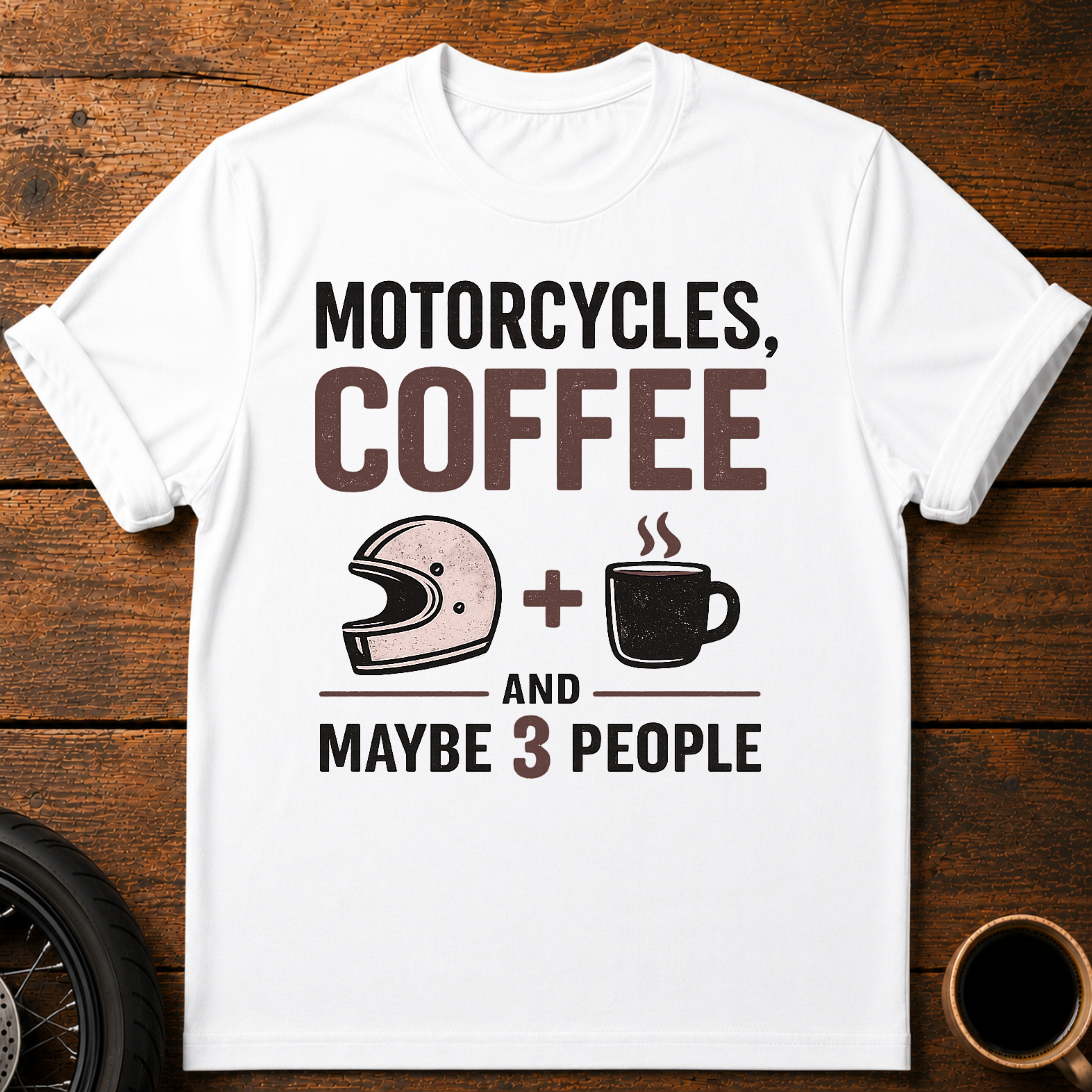 Motorcycles Coffee T‑Shirt